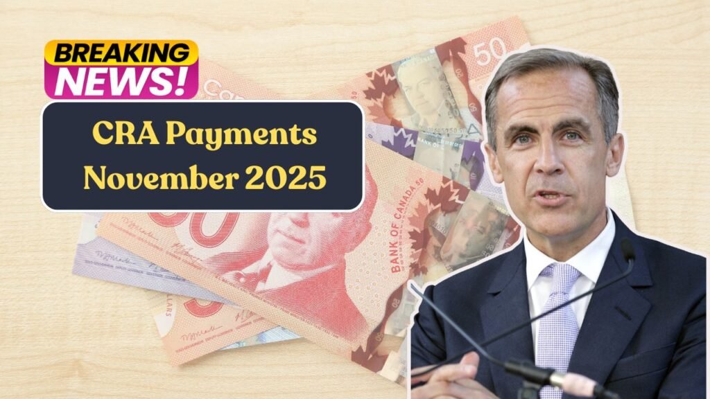 CRA Payments November 2025